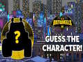Jwèt Batwheels Guess the Character