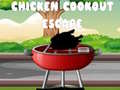 Jwèt Chicken Cookout Escape