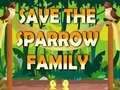 Jwèt Save The Sparrow Family