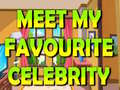 Jwèt Meet My Favourite Celebrity