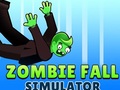 Jwèt Zombie Fall Simulator