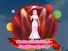 Jwèt Make Girlfriend - Fashion Battle