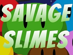 Jwèt Savage Slimes