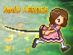 Jwèt Maid Heroes