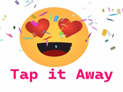 Jwèt Tap it Away