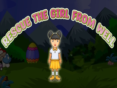 Jwèt Rescue The Girl From Well 