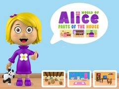 Jwèt World of Alice Parts of the House