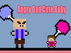 Jwèt Angry Dad Cute Baby