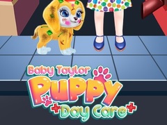 Jwèt Baby Taylor Puppy Daycare