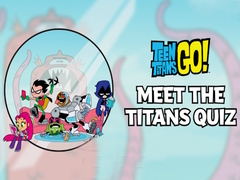 Jwèt Meet the Titans! Quiz