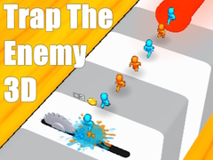 Jwèt Trap The Enemy 3D