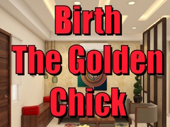 Jwèt Birth the Golden Chick