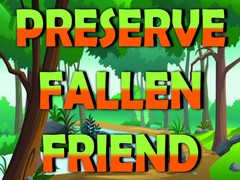 Jwèt Preserve Fallen Friend