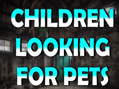 Jwèt Children Looking for Pets