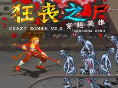 Jwèt Crazy Zombie V 2.0 Crossing Hero