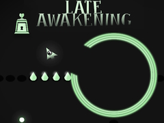 Jwèt Late Awakening