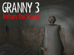 Jwèt Granny 3 Return the School
