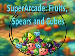 Jwèt SuperArcade: Fruits, Spears and Cubes