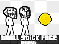 Jwèt Troll Stick Face Escape