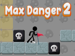 Jwèt Max Danger 2