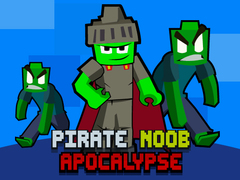 Jwèt Pirate Noob Apocalypse