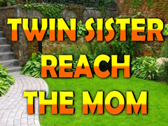 Jwèt Twin Sister Reach The Mom