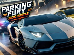 Jwèt Parking Fury 3D: Side Hustle