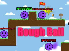 Jwèt Rough Ball