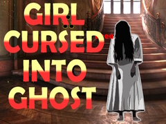 Jwèt Girl Cursed into Ghost