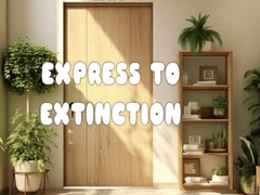 Jwèt Express to Extinction