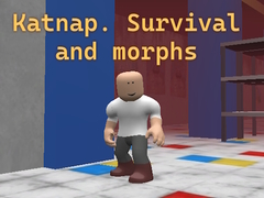Jwèt Katnap. Survival and morphs
