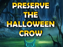 Jwèt Preserve the Halloween Crow