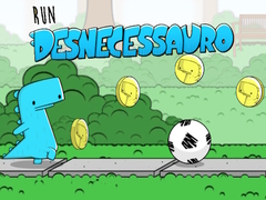 Jwèt Run Desnecessauro