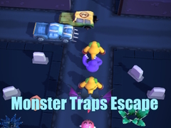 Jwèt Monster Traps Escape