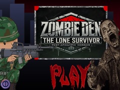 Jwèt Zombie Den: The Lone Survivor