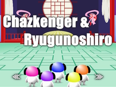Jwèt Chazkenger & Ryugunoshiro