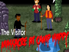 Jwèt The Visitor: Massacre at Camp Happy