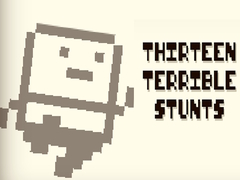 Jwèt Thirteen Terrible Stunts