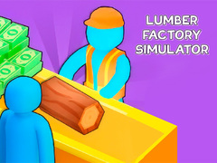 Jwèt Lumber Factory Simulator