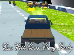 Jwèt Cars With Guns: Crazy Derby