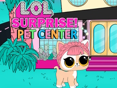 Jwèt LOL Surprise Pet Center 