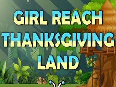 Jwèt Girl Reach Thanksgiving Land