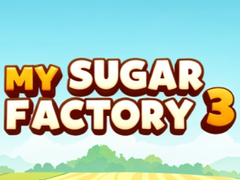 Jwèt My Sugar Factory 3