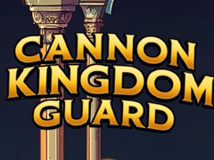 Jwèt Cannon Kingdom Guard