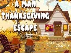 Jwèt A Man Thanksgiving Escape