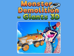 Jwèt Monster Demolition - Giants 3D