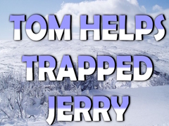 Jwèt Tom Helps Trapped Jerry