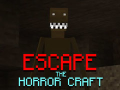 Jwèt Escape the Horror Craft