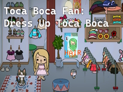 Jwèt Toca Boca Fan: Dress Up Toca Boca