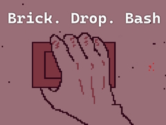 Jwèt Brick. Drop. Bash